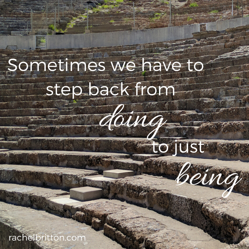 When we step back from doing, we create space for God to move in.