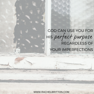 God doesn’t reject you for being defective. God can use you for his perfect purpose regardless of your imperfections.