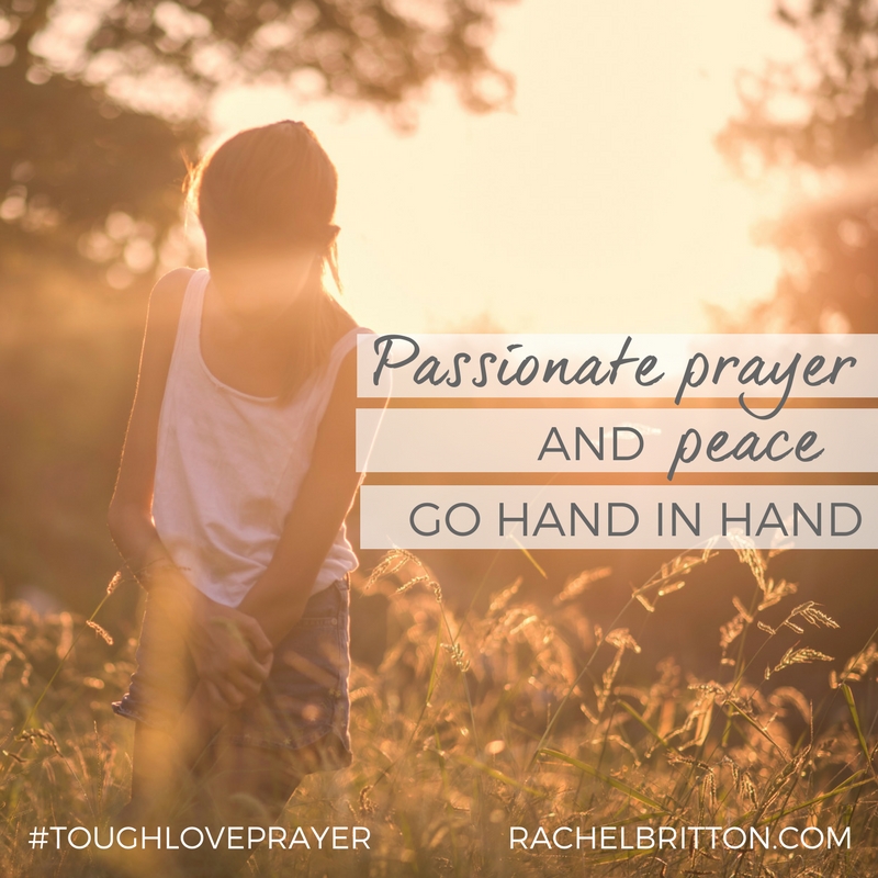 When You Pour Out In Prayer You Are Promised Peace - Rachel Britton